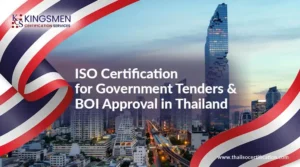 ISO certification supporting BOI approval and government tender applications in Thailand