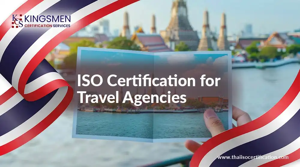 ISO certification guide for travel agencies and tour operators in Thailand
